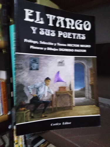 El Tango Y Sus Poetas - Hector Negro - Sigfredo Pastor
