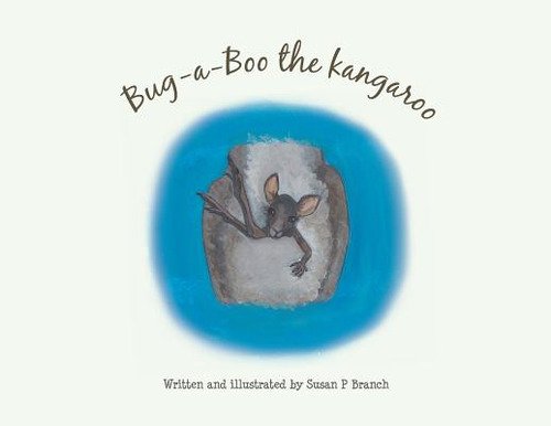 Libro Bug-a-boo The Kangaroo - Branch, Susan P.