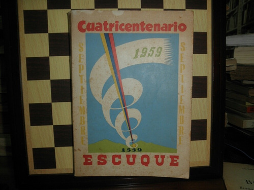 Cuatricentenario Escuque Septiembre 1959