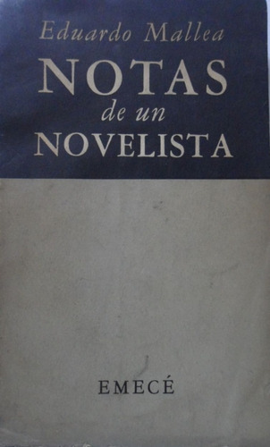 Notas De Un Novelista Eduardo Mallea