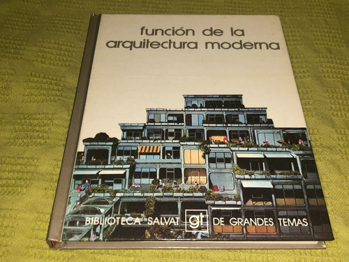 Función De La Arquitectura Moderna - Salvat