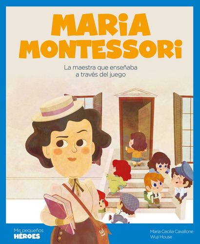 Maria Montessori - Varios Autores