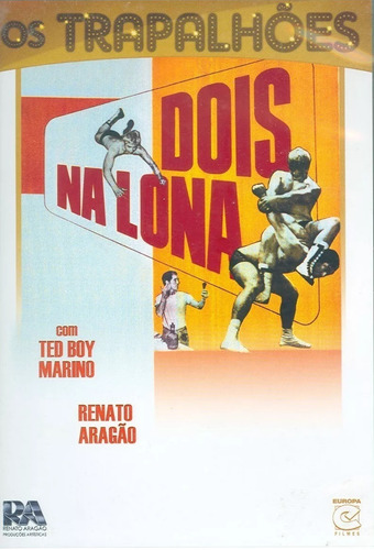 Dois Na Lona - Dvd - Ted Boy Marino - Renato Aragão