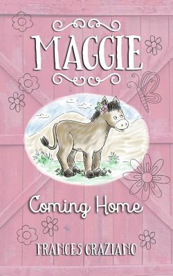 Libro Maggie - Coming Home - Graziano, Frances