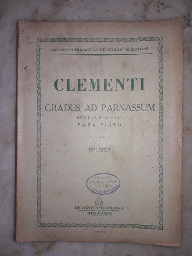 Metodo P/piano, Clementi,gradus Ad Parnassum,taussig