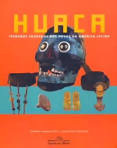 Huaca, De Christiane Lavaquerie-klein. Editora Companhia Das Letrinhas Em Português