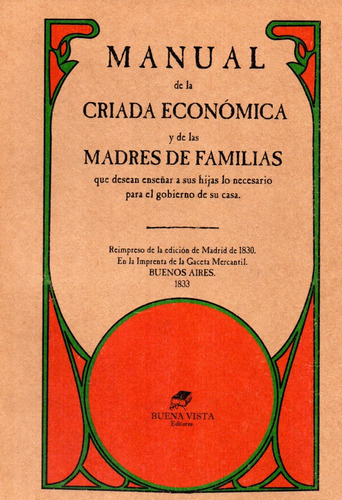 Manual De La Criada Económica Y Madres De Familias 1833