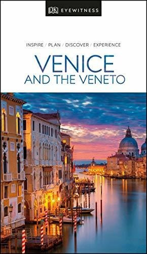 DK Eyewitness Venice and the Veneto : DK Eyewitness, de DK EYEWITNESS. Editorial Dorling Kindersley Ltd, tapa blanda en inglés