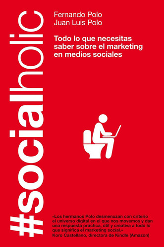 #socialholic: Todo Lo Que Necesitas Saber Sobre Marketing En
