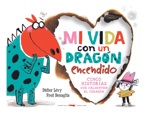 Mi Vida Con Un Dragón Encendido Levy, Didier Libros Del Zor
