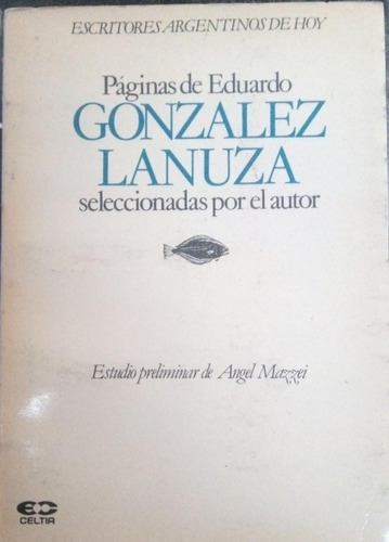 Páginas De Eduardo González Lanuza Ángel Mazzei