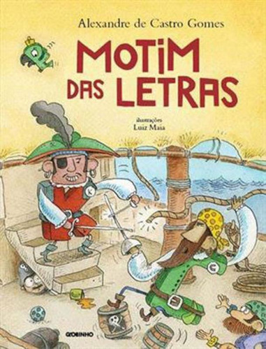 Motim Das Letras, De Gomes, Alexandre De Castro. Editora Globinho, Capa Mole, Edição 1ª Edição - 2014 Em Português