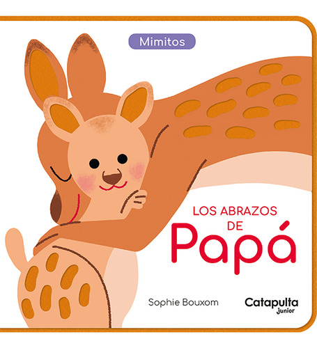 Los Abrazos De Papá - Sophie Bouxom