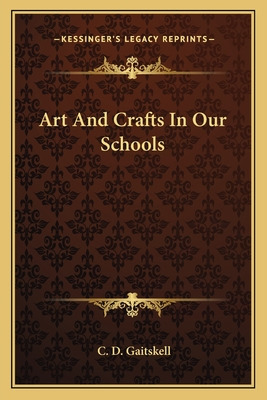 Libro Art And Crafts In Our Schools - Gaitskell, C. D.