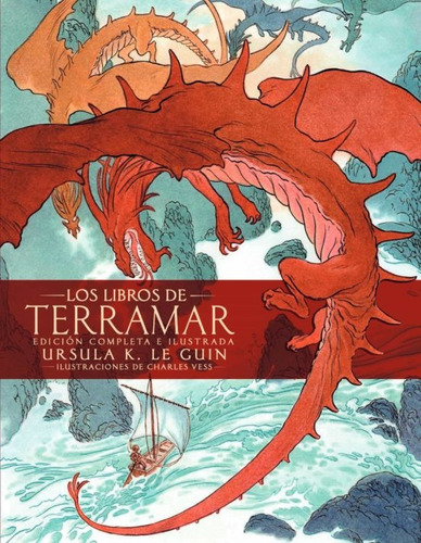 Los Libros De Terramar (edición Completa Ilustrada) - Ursula