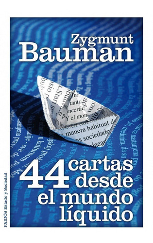 44 Cartas Desde El Mundo Lã­quido - Zygmunt Bauman