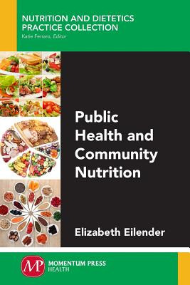 Libro Public Health And Community Nutrition - Eilender, E...