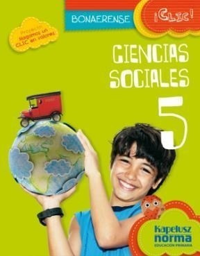 Ciencias Sociales 5 Kapelusz Clic Bonaerense (novedad 2014)