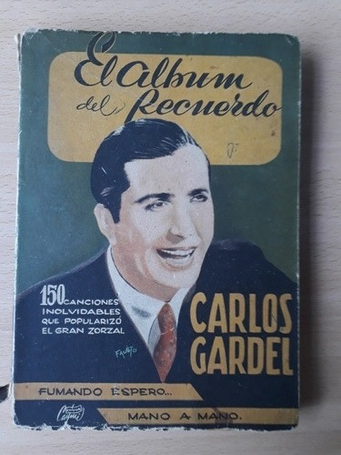 El Album Del Recuerdo Carlos Gardel 150 Canciones 1956
