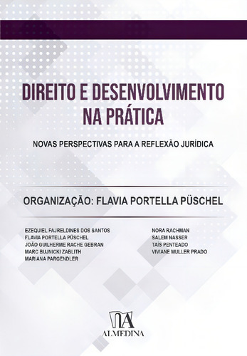 Direito E Desenvolvimento Na Pratica - 01ed/21, De Püschel, Flávia Portella. Direito Editorial Almedina, Tapa Mole, Edición Filosofia Do Direito En Português, 20