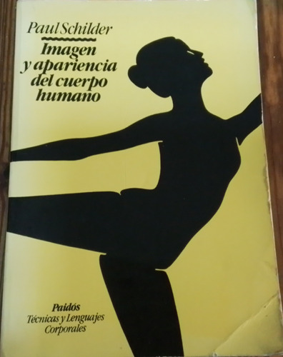 Libros Imagen Y Apariencia Del Cuerpo Humano,  Paul Schilder