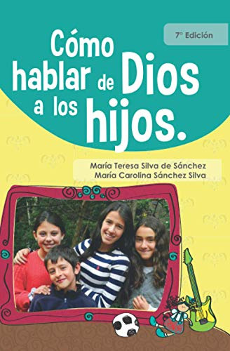 Como Hablar De Dios A Los Hijos