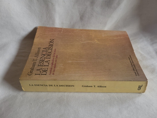 Esencia De La Decision Crisis Misiles Cubagraham Allison Gea