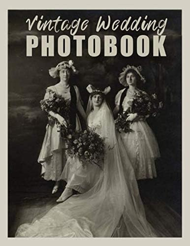 Libro: Vintage Wedding Photobook: Old Style Wedding Look, Wa