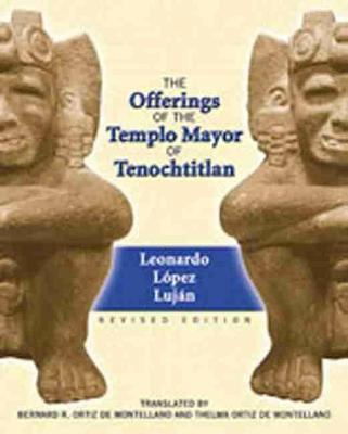 Libro Offerings Of The Templo Mayor At Tenochtitlan - L.l...