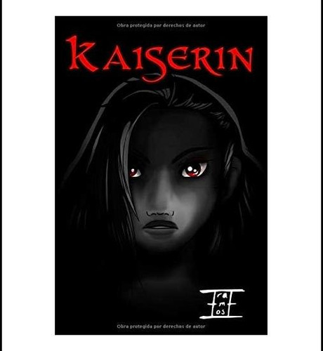 Libro: Kaiserin: Historia De Una Guerrera (spanish Edition)