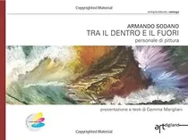 Comprar Libro: Tra Il Dentro E Il Fuori: Personale Di Pittura (itali