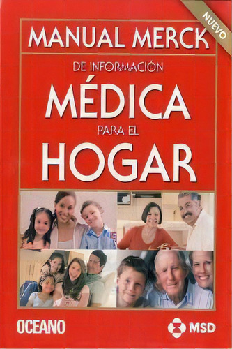 Manual Merck De Informaciãâ³n Mãâ©dica Para El Hogar, De Aa.vv.. Editorial Oceano, Tapa Dura En Español