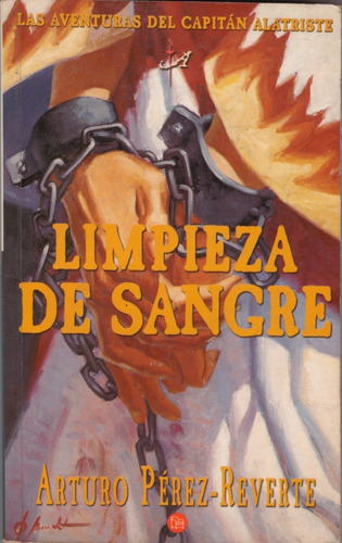 Limpieza De Sangre - Arturo Pérez Reverte ( Muy Buen Estado)