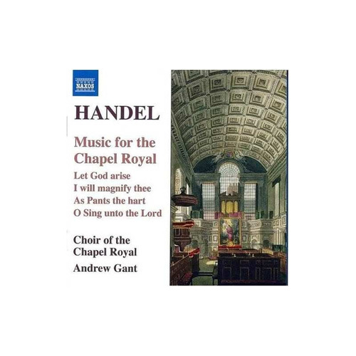 Handel/choir Of The Chapel Royal/gant Music For The Chapel R