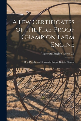 Libro A Few Certificates Of The Fire-proof Champion Farm ...