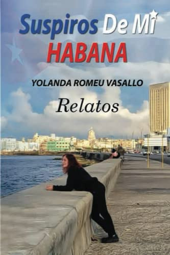 Suspiros De Mi Habana