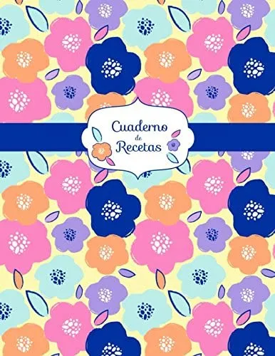 Libro: Cuaderno De Recetas: Un Cuaderno De Notas Para Apunta