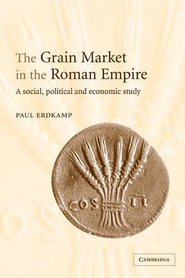 Libro The Grain Market In The Roman Empire : A Social, Po...
