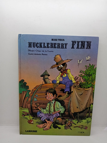Mark Twain - Huckleberry Finn - Comics Chiqui De La Fuente