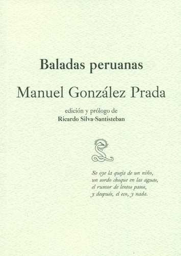 Libro Manuel González Prada. Baladas Peruanas