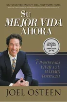 Comprar Su Mejor Vida Ahora Edicion Revisada Y Ampliada, De Joel Osteen. Editorial Faithwords, Tapa Blanda En Español