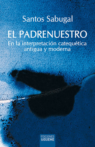 Libro Padrenuestro, El - Sabugal, Santos