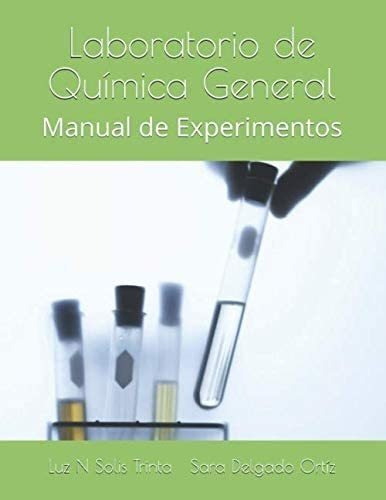 Libro: Laboratorio Química General: Manual Experimento&..