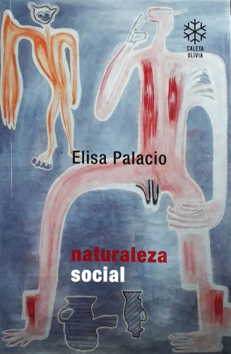 Naturaleza Social de Elisa Palacio en Español Editorial Caleta Olivia