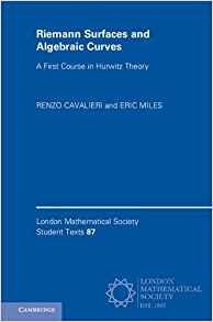 Riemann Surfaces And Algebraic Curves A First Course In Hurw