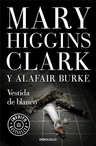 Vestida De Blanco Debols!llo - Higgins Clark - #l