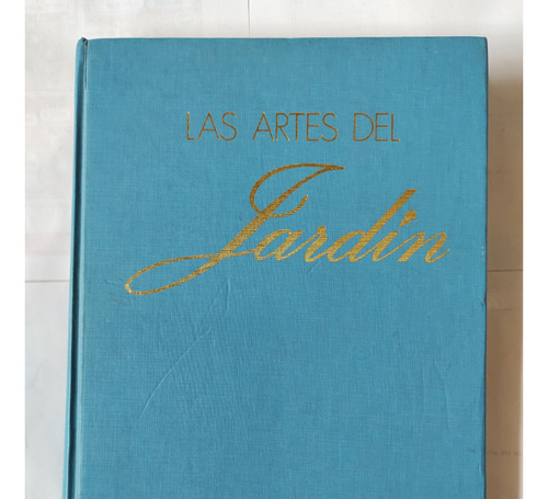 Las Artes Del Jardin - Hugh Johnson