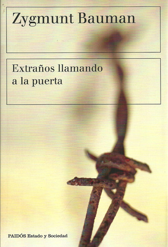 Extraños Llamando A La Puerta - Zygmunt Bauman