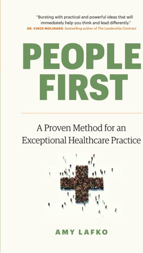 Libro: People First: A Proven Method For An Exceptional Heal