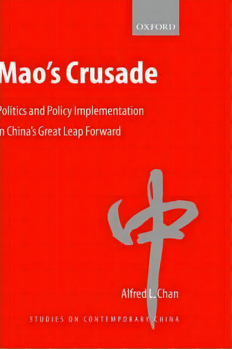Mao's Crusade, De Alfred L. Chan. Editorial Oxford University Press, Tapa Dura En Inglés